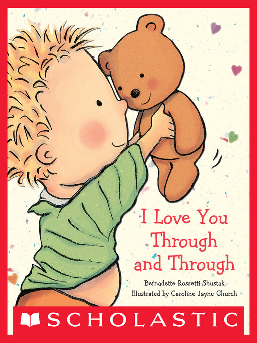 Title details for I Love You Through and Through by Bernadette Rossetti-Shustak - Available